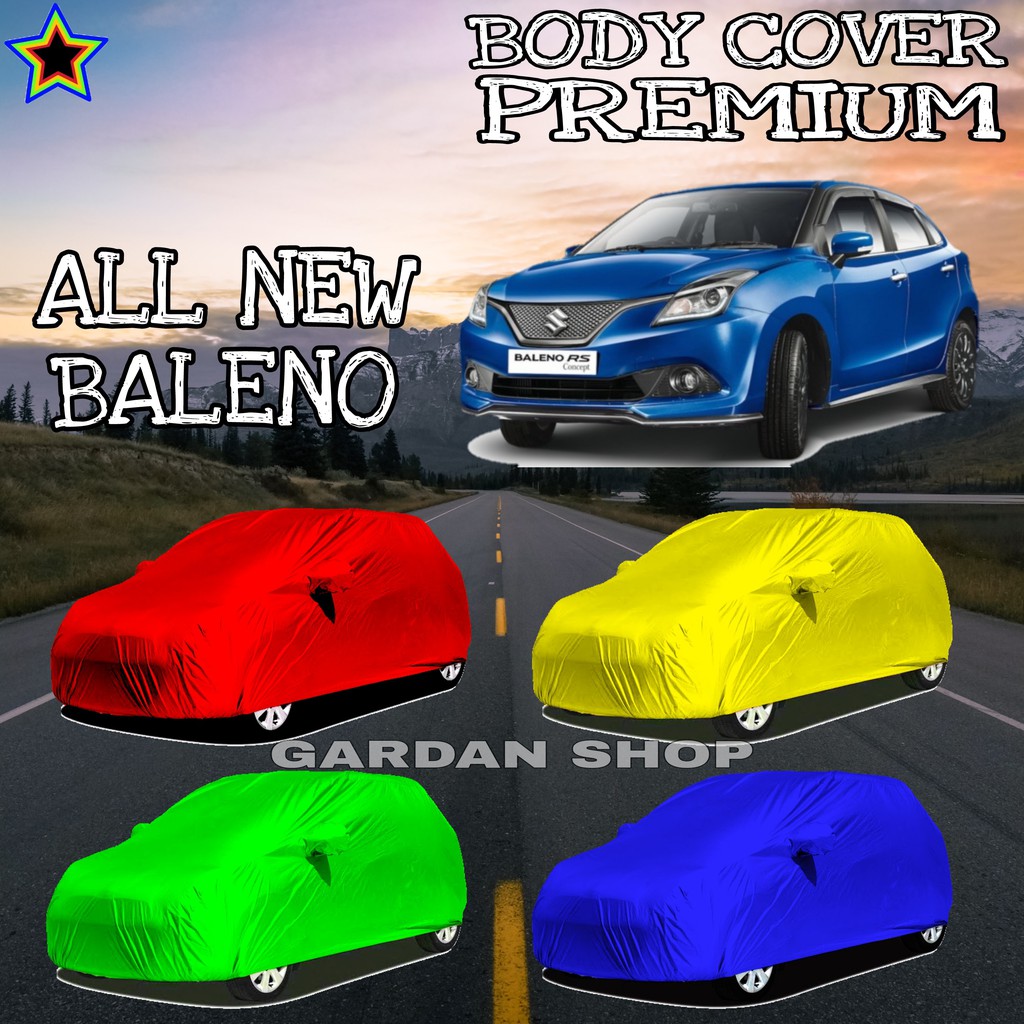 Sarug Mobil ALL NEW BALENO Polos WARNA Body Cover Baleno PREMIUM