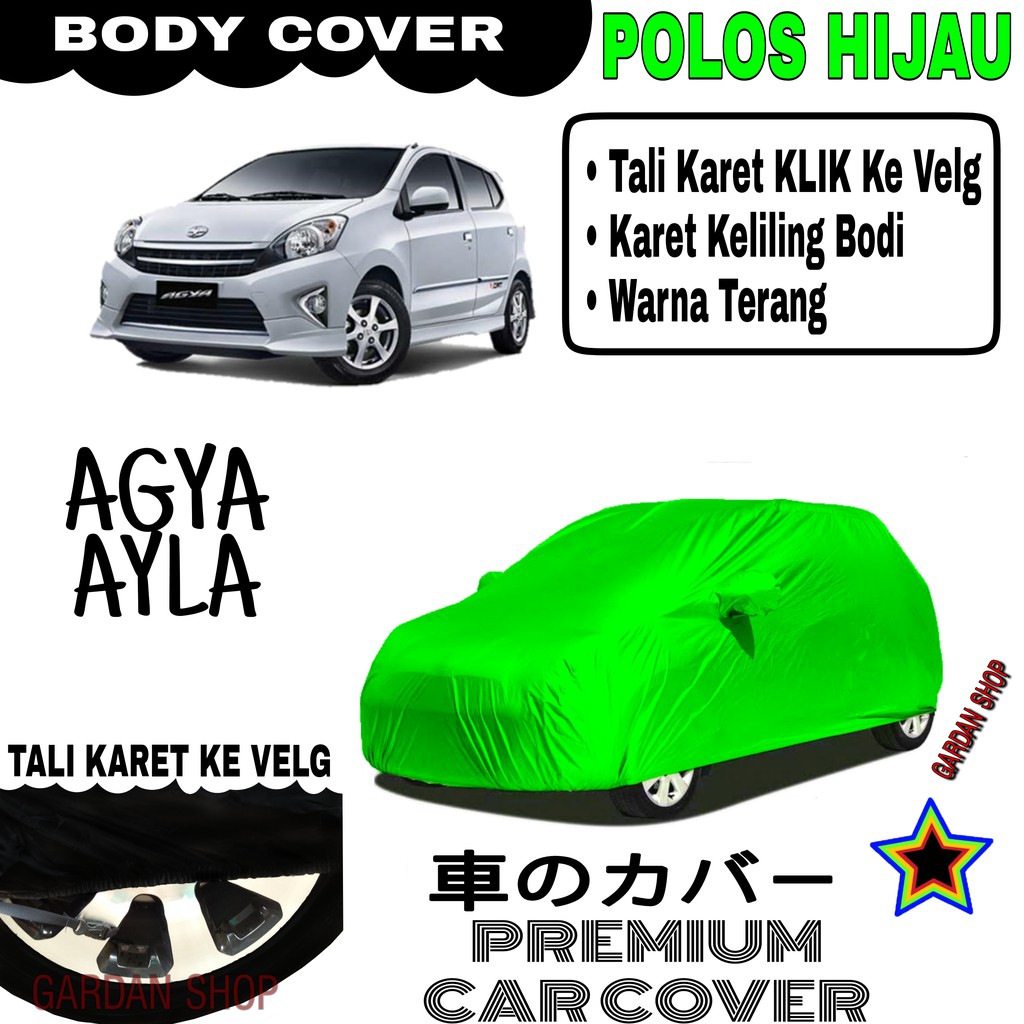 Sarung Mobil AGYA AYLA Polos BIRU Body Cover Penutup Body Ayla PREMIUM Biru