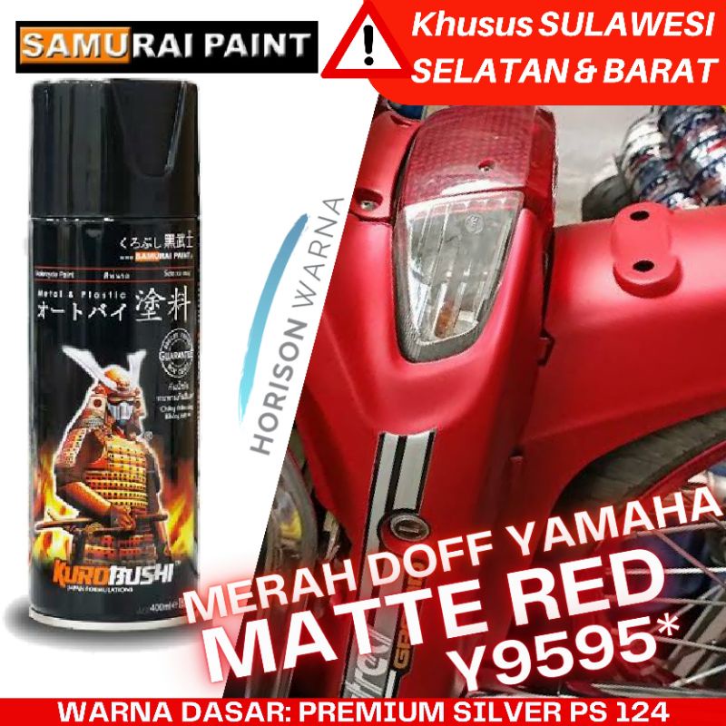 SAMURAI PAINT PILOX MERAH DOFF YAMAHA MATTE RED Y9595