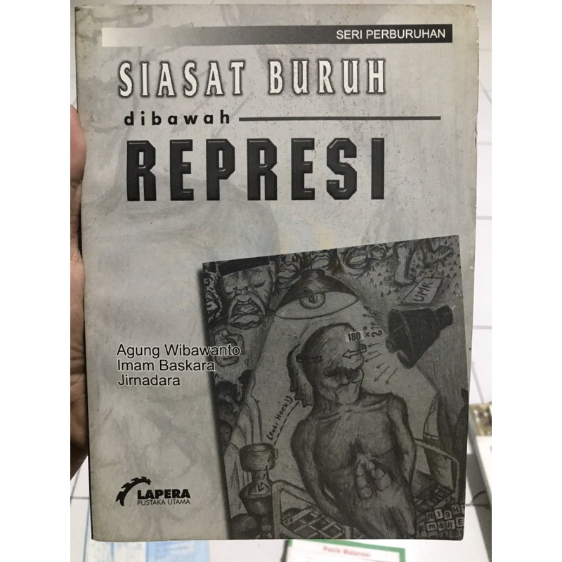 SIASAT BURUH DI BAWAH REPRESI