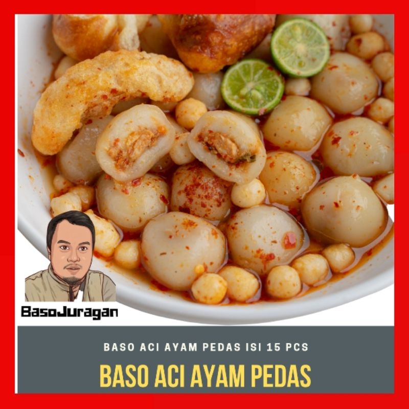 

Baso Aci Ayam Pedas Isi 15