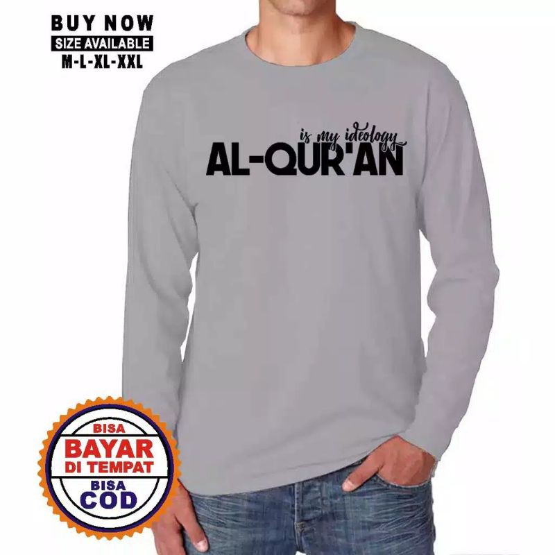 Kaos Dakwah Islami / Kaos Muslim / Pakaian Pria / T-Shirt / Kaos Lengan Panjang AL-QUR'AN L/XL/XXL-3