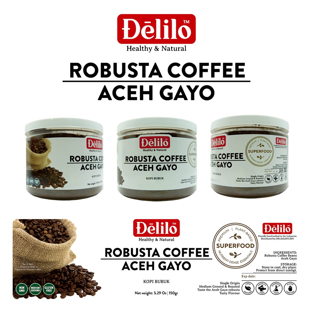 

ROBUSTA COFFEE ACEH GAYO DELILO Premium kopi Bubuk Aceh Gayo Robusta Proses Roasting Medium 150gr