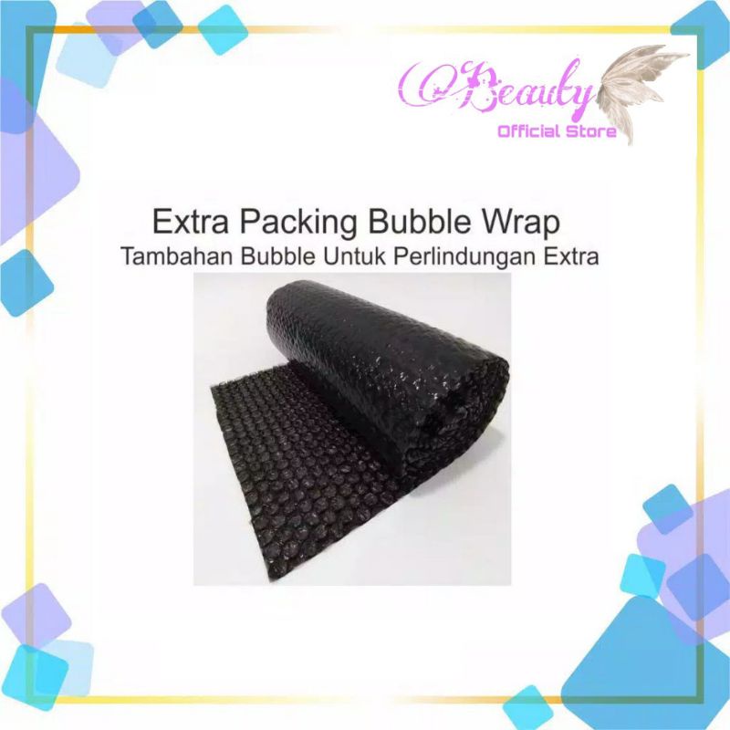 

TAMBAHAN EXTRA PACKING BUBBLE WRAP KHUSUS