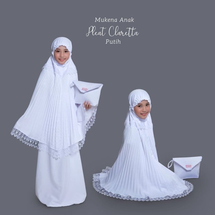 MUKENA ANAK PLEAT CLARETTA PUTIH Mukenah Sutra Clarissa Kombinasi Adem Perempuan Rayon Bunga Katun L