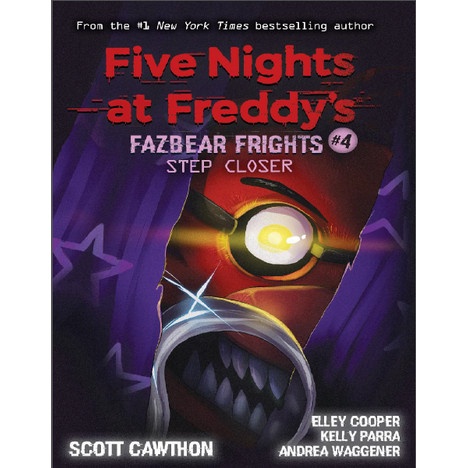 buku murah Scott Cawthon - Step Closer (Five Nights at Freddy’s: Fazbear Frights #4)