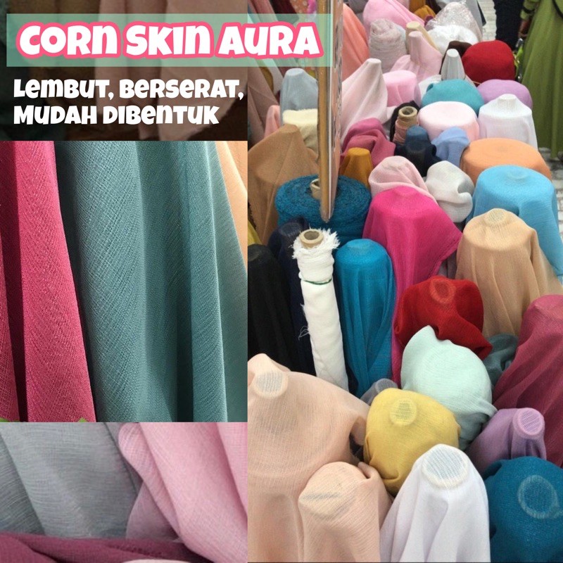 Kain Corn Skin / Cornskin Aura Kulit Jagung Bahan Hijab