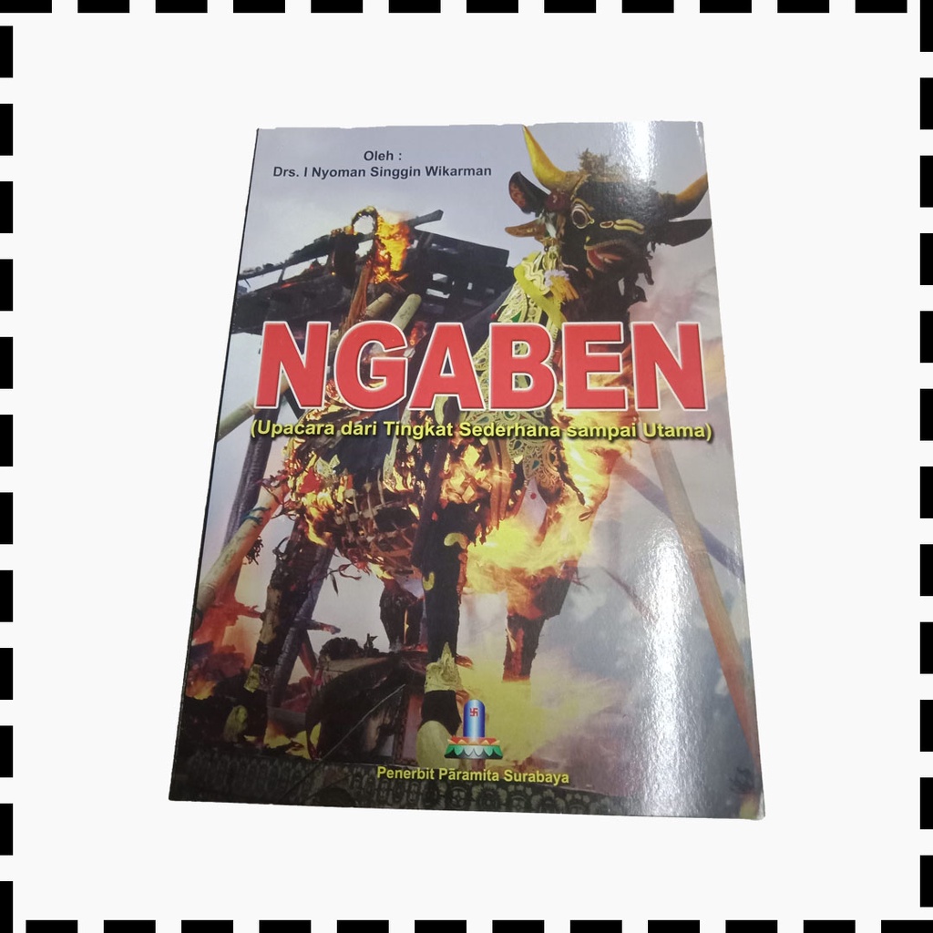 Buku Ngaben Pitra Yadnya Upacara Dari Tingkat Sederhana Sampai Utama Agama Hindu Drs I Nyoman Singgi