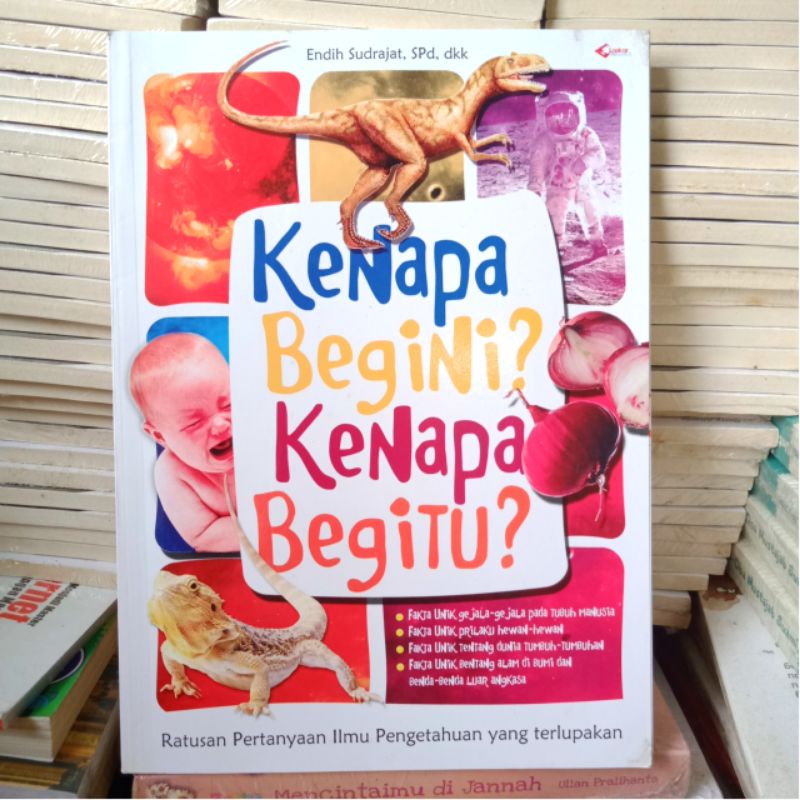 Buku kenapa begini ? kenapa begitu ?