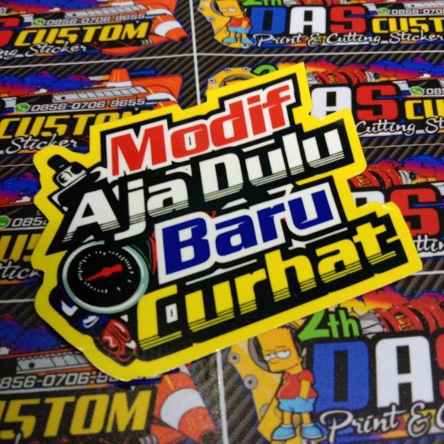 Sticker printing MODIF AJA DULU BARU CURHAT minim pembelian produk harus 20rb