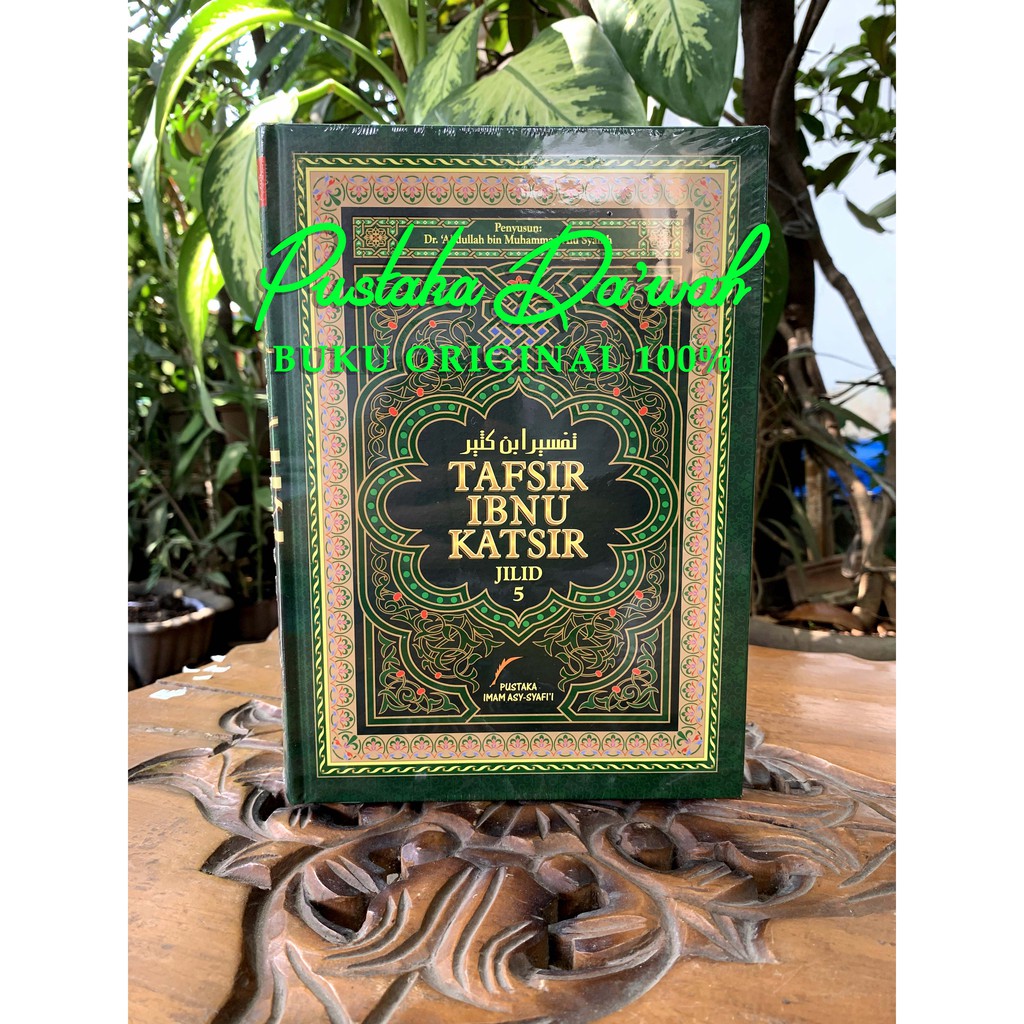 Tafsir Ibnu Katsir Jilid 5 ORI ASLI Dr Abdullah bin Muhammad - Pustaka Imam Asy Syafii