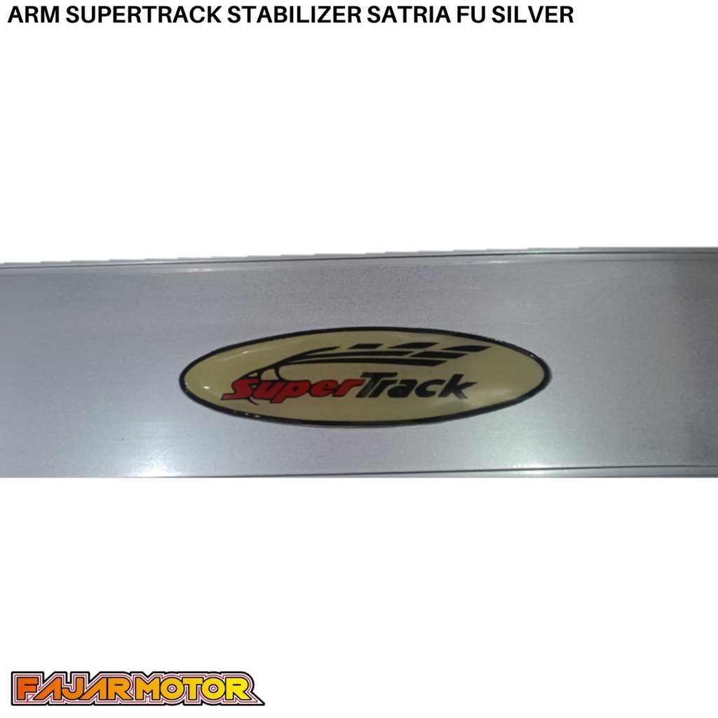 OBRAL ARM SUPERTRACK STABILIZER SATRIA FU 150 SILVER