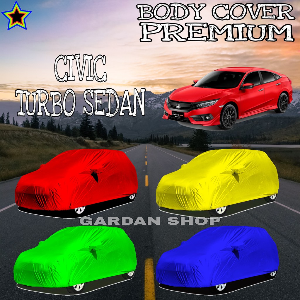 Sarung Mobil CIVIC TURBO SEDAN Polos WARNA Body Cover Civic PREMIUM