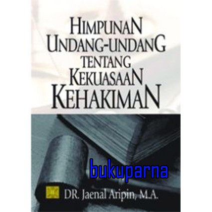 Jual Buku Himpunan Undang Undang Tentang Kekuasaan Kehakiman Shopee