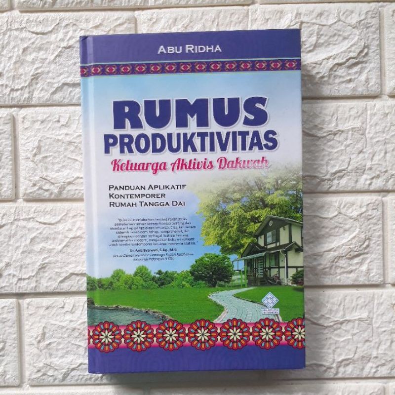 Rumus Produktivitas Keluarga Aktivis Dakwah