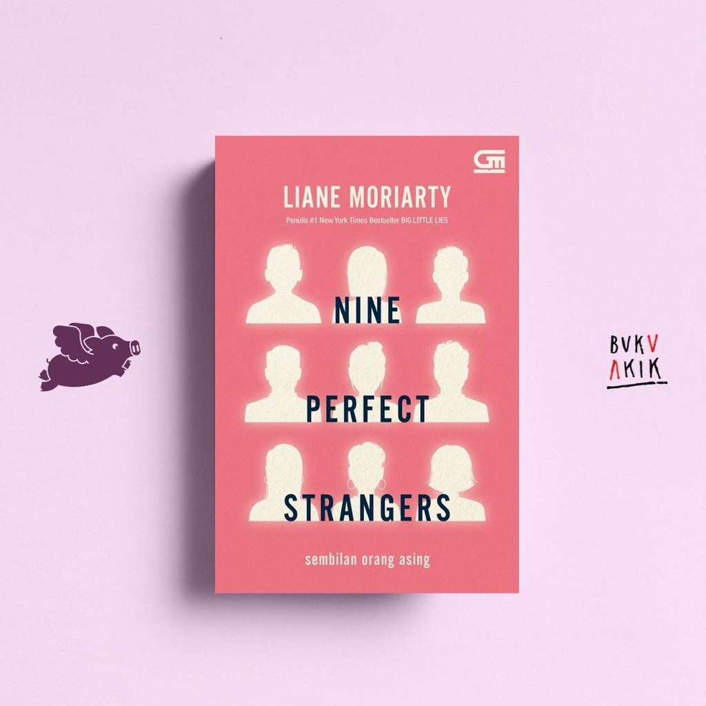 Nine Perfect Strangers (Sembilan Orang Asing) - Liane Moriarty