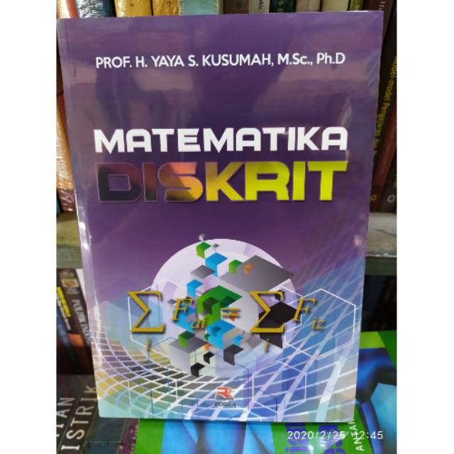 MATEMATIKA DISKRIT Prof. Yaya S. kusumah