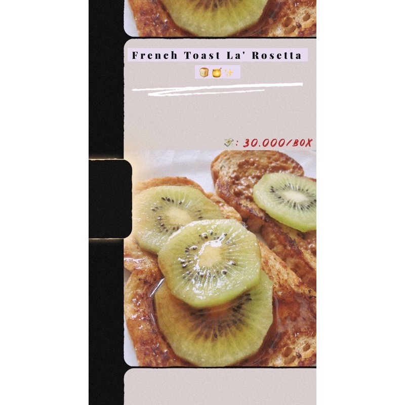 

French Toast ala La' Rosetta