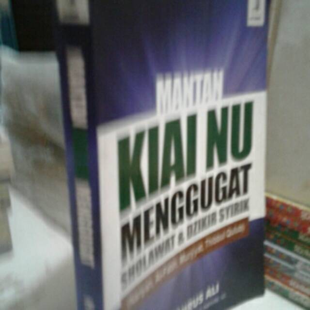 MANTAN KIAI NU MENGGUGAT SHOLAWAT DAN DZIKIR SYIRIK