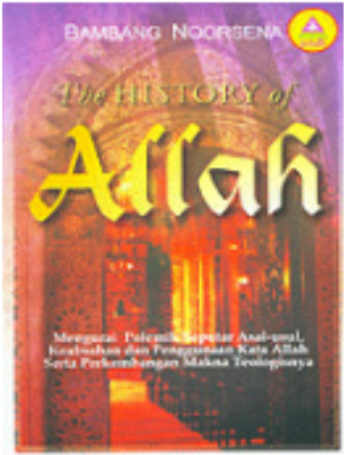 The History of Allah-Bambang Noorsena