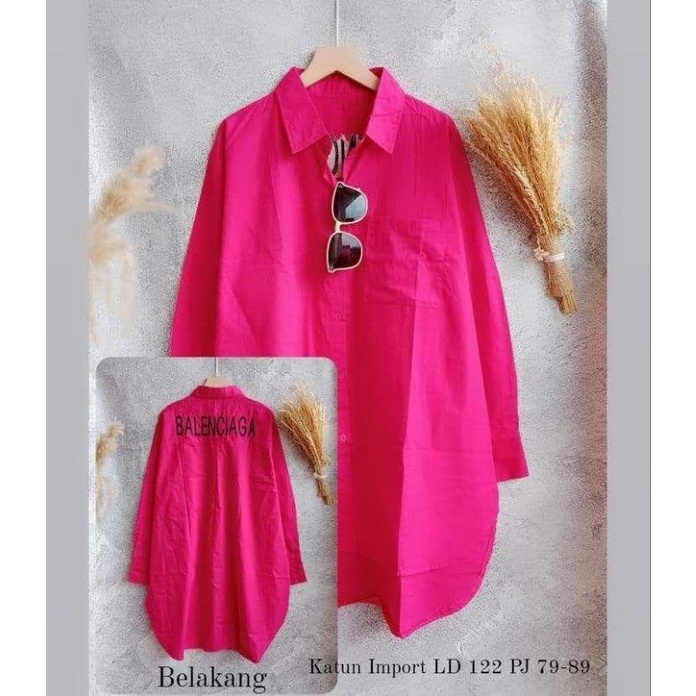 KEMEJA OVERSIZE BALENCIAGA/KEMEJA OVERSIZE TERMURAH/KEMEJA OVERSIZE KEKINIAN/KEMEJA OVERSIZE TERLARI