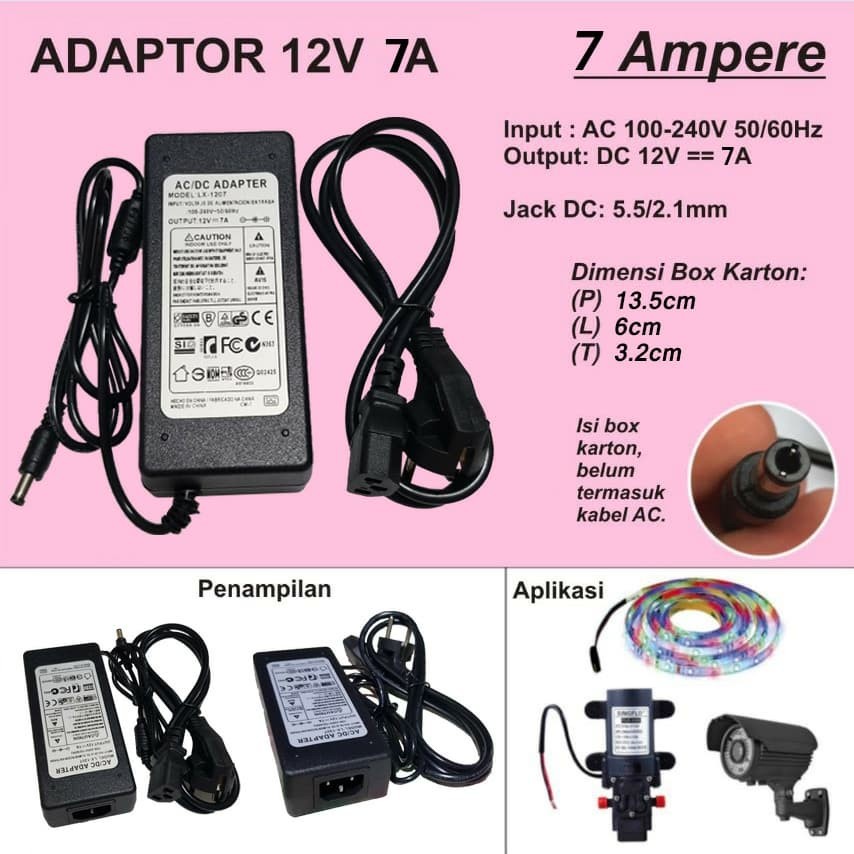 ADAPTOR DC 12V 7A ADPTER POWER SUPPLY POMPA AIR CCTV DVR LED STRIP