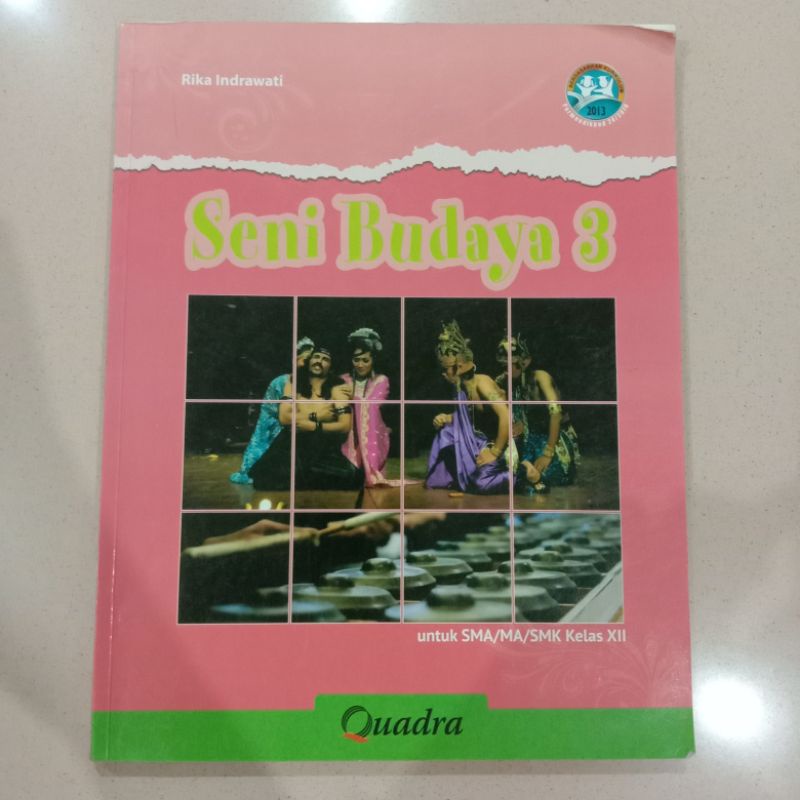 Seni Budaya SMA 3 kelas 12 XII K13 Quadra