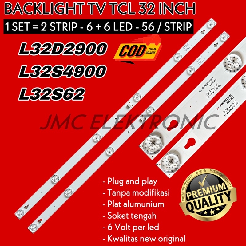 BACKLIGHT TV LED TCL 32 INC L32D2900 L32S62 L32S4900 LAMPU BL 6K 6V L-32D2900 L-32S62 L-32S4900