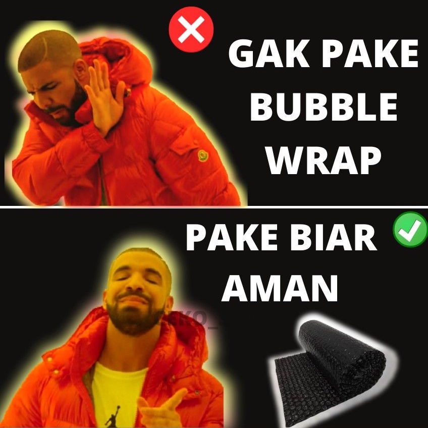 

Extra Bubble Wrap Untuk Extra Safety Jadi Paket Lebih Aman
