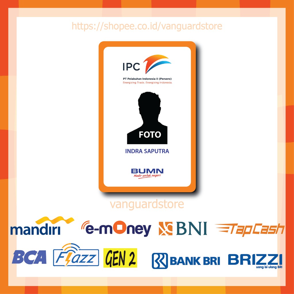 KARTU E MONEY E TOLL IPC KARTU TANDA PENGENAL CONTOH ID CARD 5 EMONEY MANDIRI FLAZZ TAPCASH BRIZZI