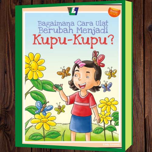 Buku Pengayaan PAUD - BERUBAH MENJADI KUPU KUPU