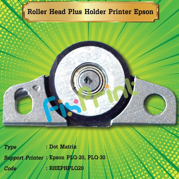 

Roller Print Head Epson PLQ-20 PLQ-30 PLQ-22 PLQ20 PLQ30 PLQ22 Holder Besi Metal Base Roda Roll