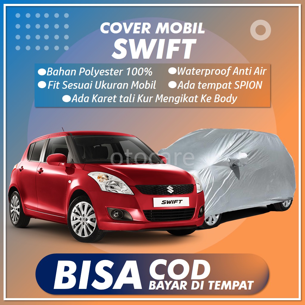 Sarung Mobil  SWIFT Penutup Selimut Cover  Mobil  Swift 