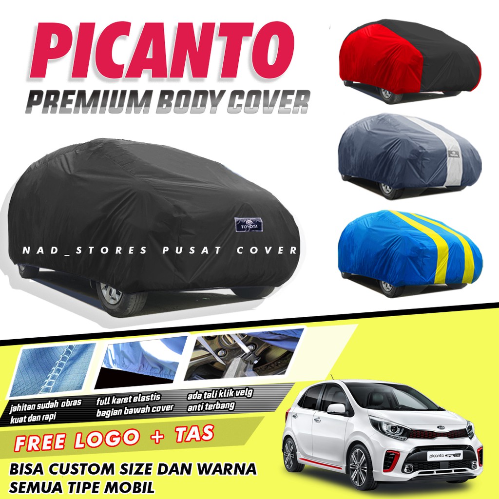 PREMIUM Body Cover Mobil Picanto Sarung Mobil Picanto/Kia Picanto waterproof anti air