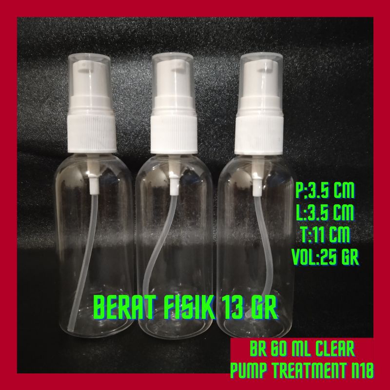 BOTOL 60 ML CLEAR PUMP TREATMENT N 18