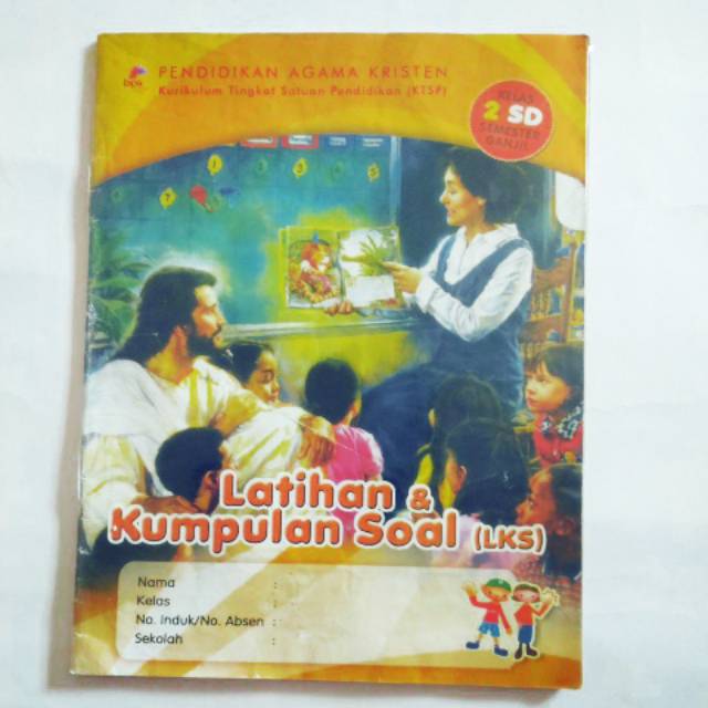 LKS AGAMA KRISTEN KELAS 2 Semester Ganjil