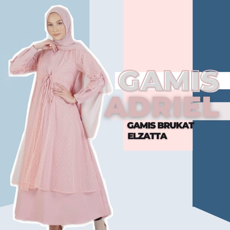 Elzatta gamis adriel gamis terbaru brukat bahan moscrepe dan brukat