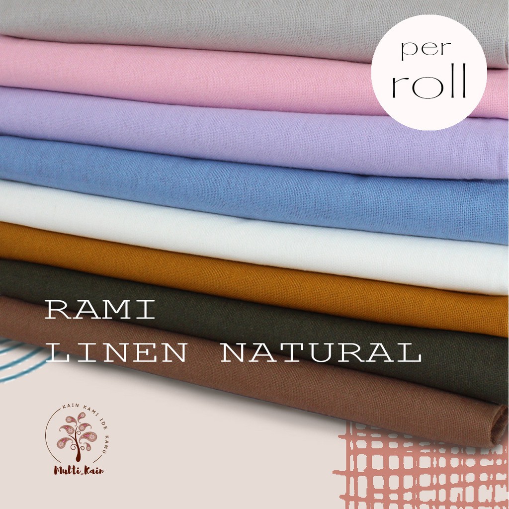 bahan Multi Kain rami linen merk NATURAL katun cotton per roll 50 yard