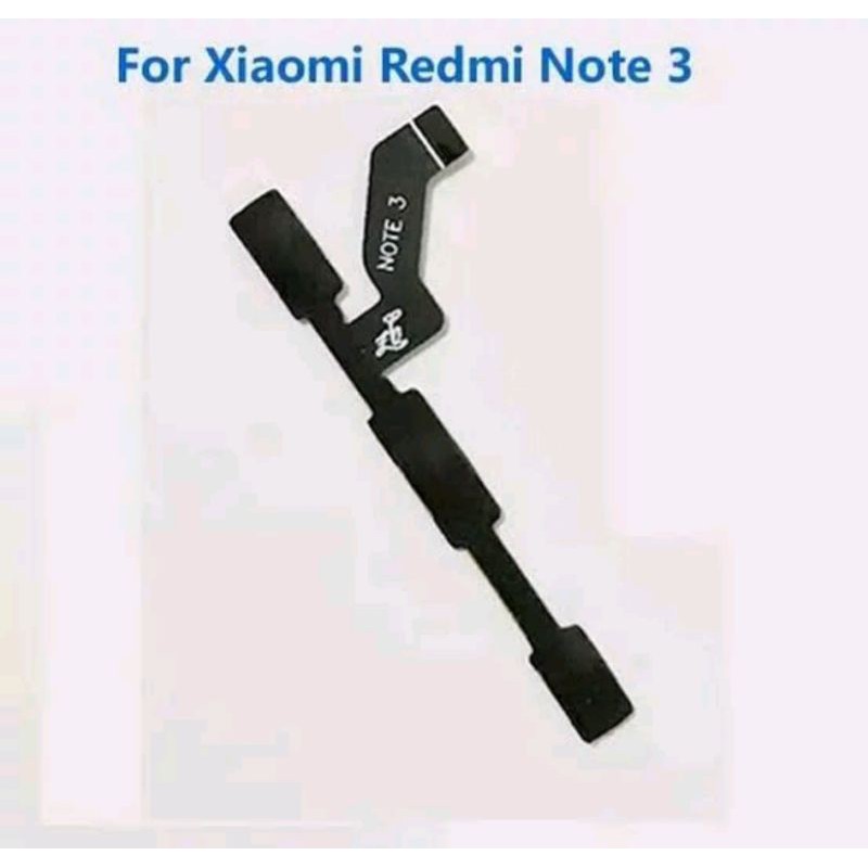 FLEXIBLE FLEKSIBEL ON OFF POWER VOLUME VOL XIAOMI REDMI NOTE 3 tombol on off Redmi note 3 / note 3 p