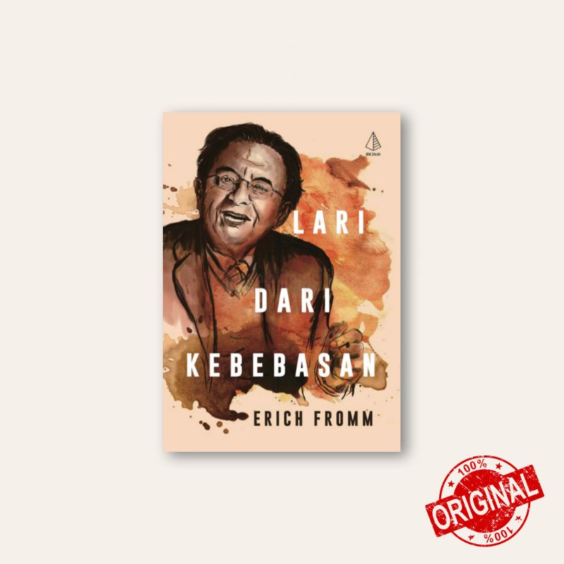 Lari Dari Kebebasan - Erich Fromm - Original