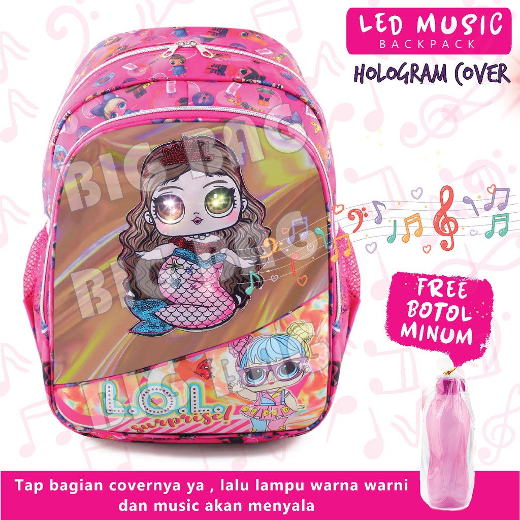 Tas Ransel Anak Perempuan Karakter LOL SURPRISE - Tas Ransel Hologram LED - DAYLIGHT -  BOTOL MINUM