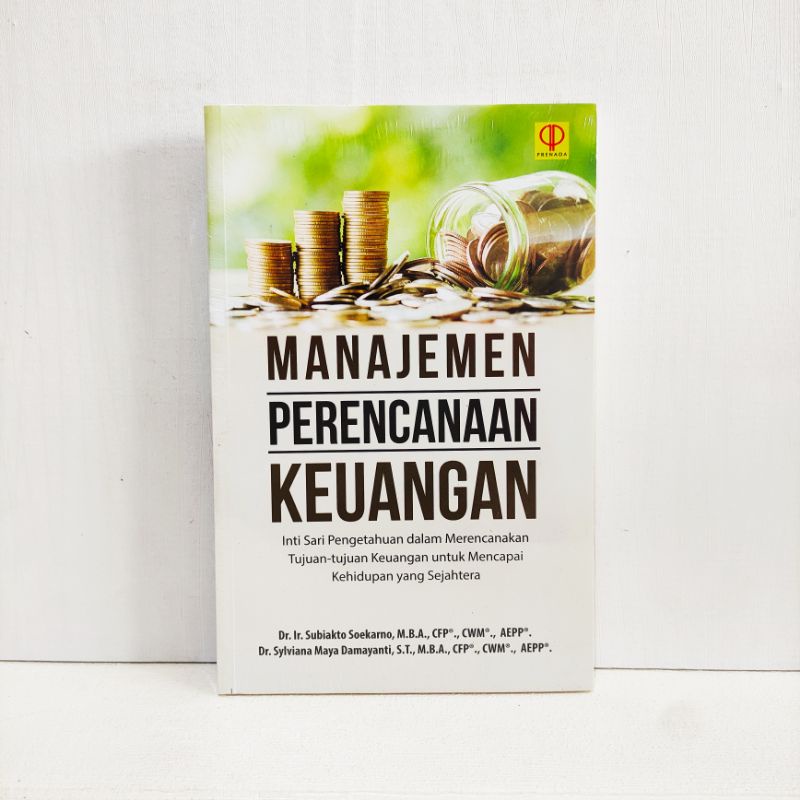 MANAJEMEN PERENCANAAN KEUANGAN - Subiakto Soekarno