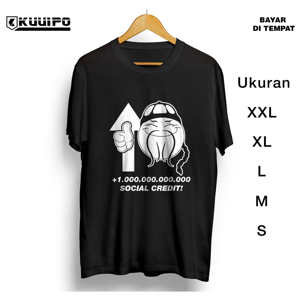 Baju kaos social credit china / meme lokal / kaos cowok kaos cewek / distro berkualitas / Kaos Ukura