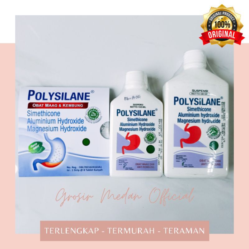 POLYSILANE SIRUP DAN TABLET KUNYAH OBAT SAKIT LAMBUNG KEMBUNG MUAL GASTRITIS MAAG