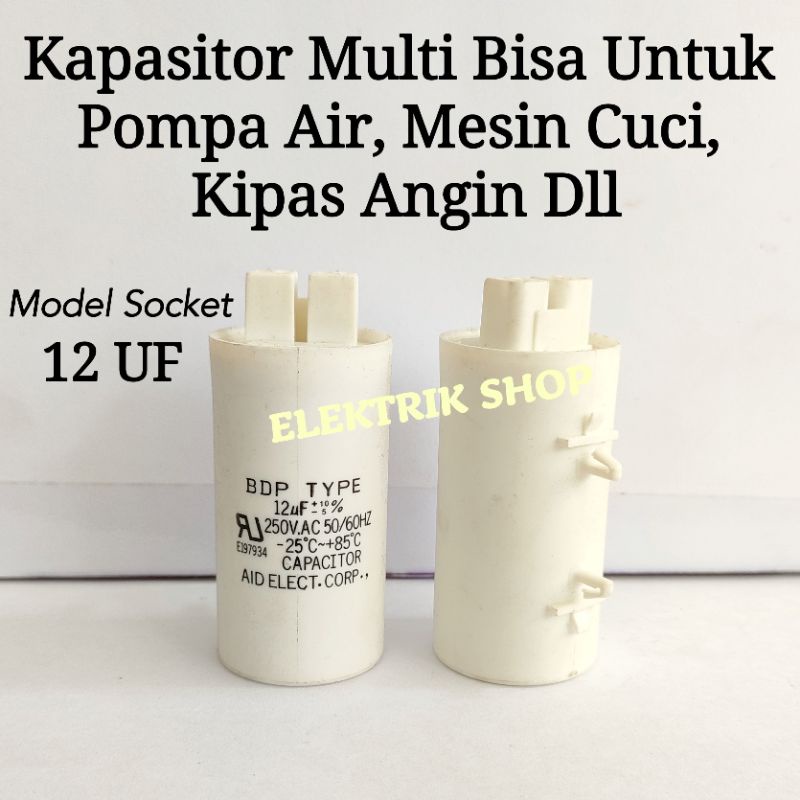 KAPASITOR MULTI MODEL SOCKET 12UF BISA UNTUK POMPA AIR, MESIN CUCI KIPAS ANGIN DLL