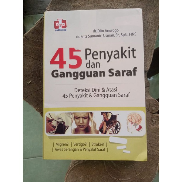 Buku 45 Penyakit Dan Gangguan Saraf, Deteksi Dini dan Atasi 45 Penyakit dan Gangguan Saraf - ORIGINA