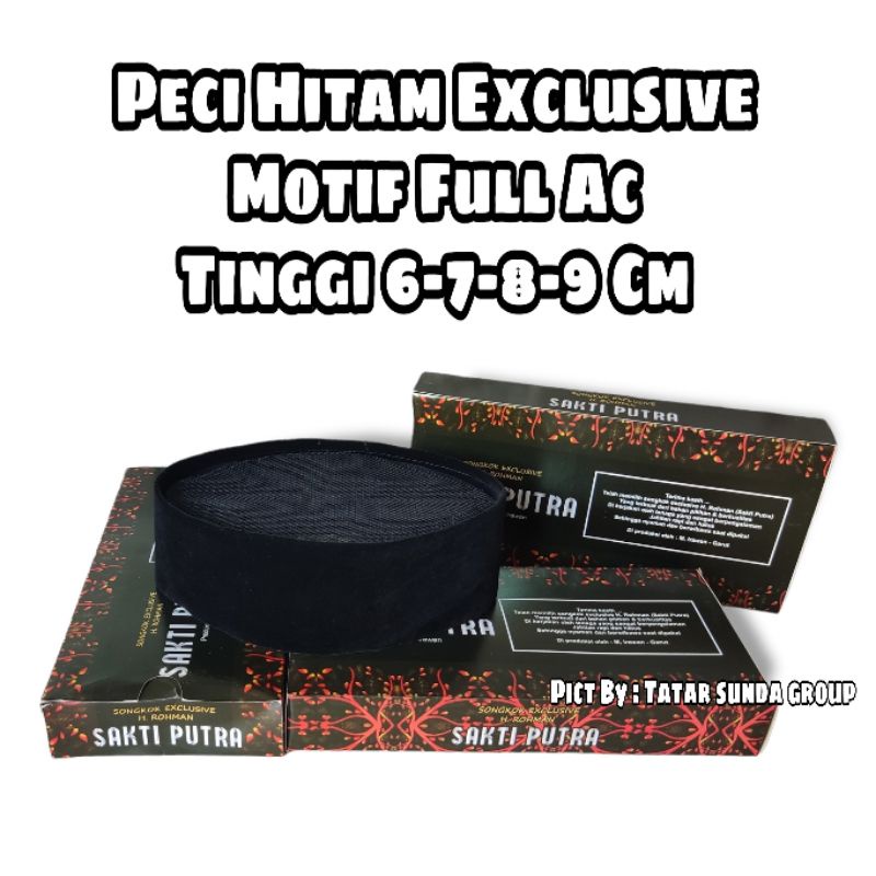 Peci Full AC Merek Sakti Putra Tinggi 6-7-8-9 Cm Kopeah Ac Full Songkok Nasional Hitam Polos