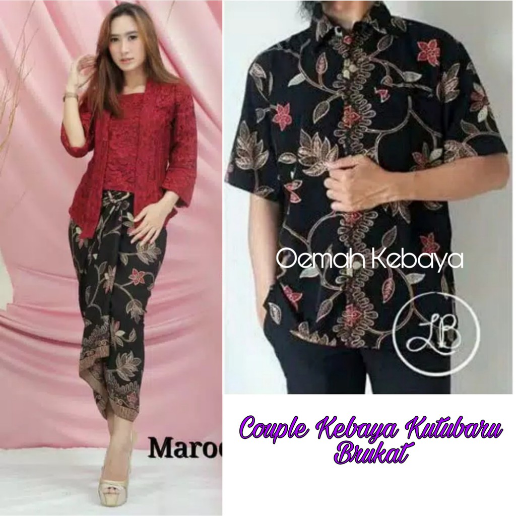 KEBAYA COUPLE KUTU BARU BROKAT KEBAYA MODERN KEBAYA WISUDA KEBAYA COUPLE MODERN KEBAYA COUPLE PASANG