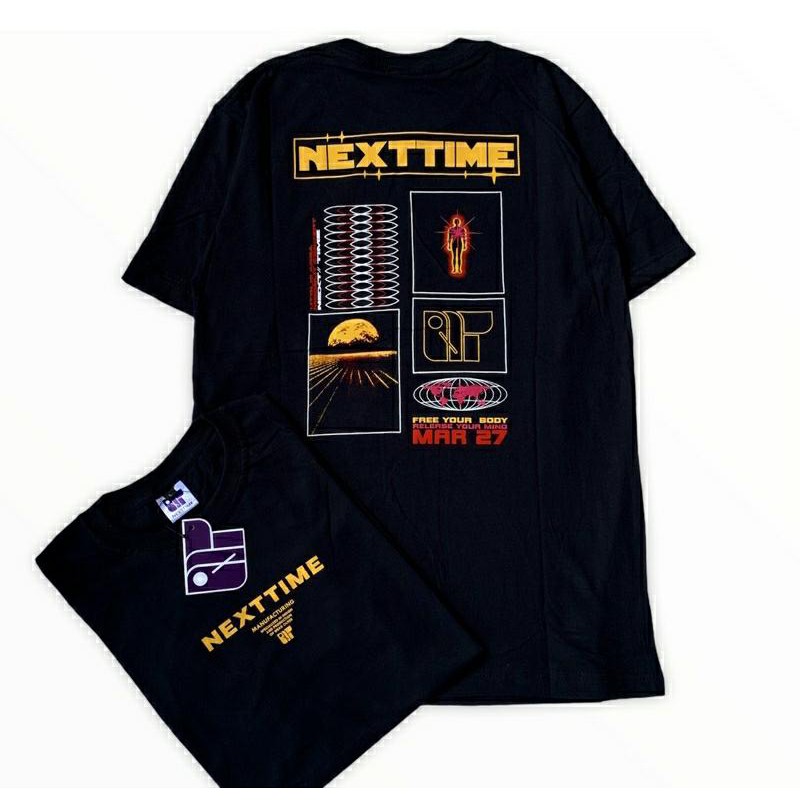Tshirt Next Time MRR27 Streetwear Kaos Premium Quality Murah