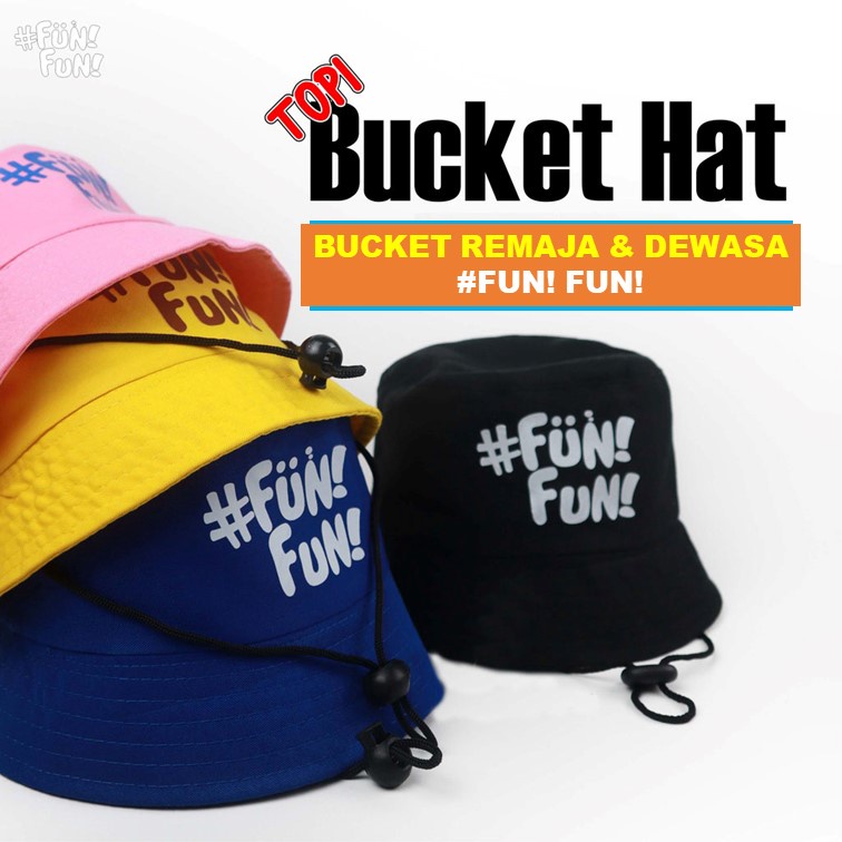 Bucket Hat Topi Karakter Sablon FUN FUN pakai Tali untuk usia 8 tahun ke atas Dewasa